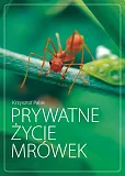 Prywatne życie mrówek Prywatne życie mrówek