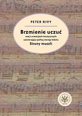 Brzmienie uczuć Esej o emocjach muzycznych,Peter Kivy