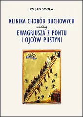 Klinika chorób duchowych według Ewagriusza z,Jan Smoła