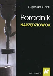 Poradnik narzędziowcaEugeniusz Górski