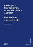 Challenges of Interdisciplinary and Multidisciplinary Approach - New Horizons in Oriental Studies Challenges of Interdisciplinary and Multidisciplinary Approach - New Horizons in Oriental Studies
