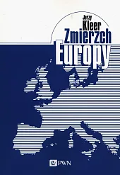 Zmierzch EuropyJerzy Kleer Zmierzch EuropyJerzy Kleer