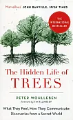 The Hidden Life of Trees The Hidden Life of Trees