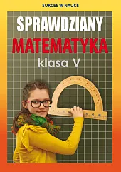 Sprawdziany Matematyka Klasa 5Agnieszka Figat-Jeziorska