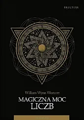 Magiczna moc liczbW.William Westcott Magiczna moc liczbW.William Westcott