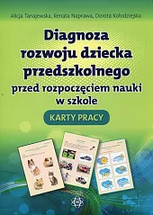 Diagnoza rozwoju dziecka przedszkolnego przed rozpoczęciem,Alicja Tanajewska