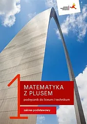 Matematyka z plusem 1 Podręcznik Zakres,Małgorzata Dobrowolska