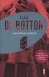 Architektura szczęściaAlain De Botton