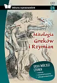 Mitologia Greków i Rzymian. Lektura z opracowaniem