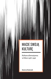 Macie swoją kulturęStańczyk Xawery Macie swoją kulturęStańczyk Xawery