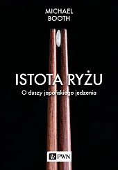 Istota ryżuMichael Booth