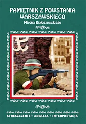 Pamiętnik z powstania warszawskiego Mirona Białoszewskiego.