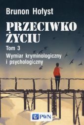 Przeciwko życiu Tom 3 Przeciwko życiu Tom 3