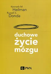 Duchowe życie mózguM.Kenneth Heilman