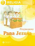 Przyjmujemy Pana Jezusa 3 Religia Podręcznik Przyjmujemy Pana Jezusa 3 Religia Podręcznik