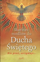 Skarbiec modlitw do Ducha Świętego Skarbiec modlitw do Ducha Świętego