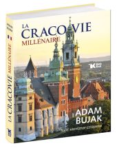 La Cracovie Millénaire La Cracovie Millénaire
