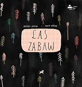 Las zabawMateusz Wysocki