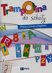 Trampolina do szkoły Piszę Liczę Czytam