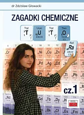 Zagadki chemiczne TUTORaZdzisław Głowacki Zagadki chemiczne TUTORaZdzisław Głowacki