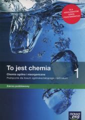 To jest chemia 1 Podręcznik zakres podstawowy To jest chemia 1 Podręcznik zakres podstawowy