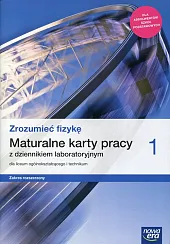 Zrozumieć fizykę 1 Maturalne karty pracy,Joanna Borgensztajn