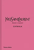 Yves Saint Laurent Catwalk Yves Saint Laurent Catwalk