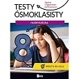 Testy ósmoklasisty Matematyka Testy ósmoklasisty Matematyka