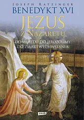 Jezus z NazaretuXVI Benedykt Jezus z NazaretuXVI Benedykt