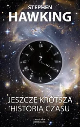 Jeszcze krótsza historia czasuStephen Hawking
