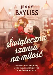 Świąteczna szansa na miłośćJess Bayliss