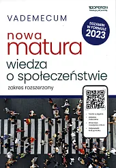 Vademecum Nowa matura 2023 Wiedza o,Iwona Walendziak