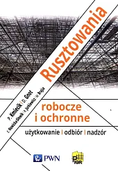 Rusztowania robocze i ochronnePiotr Kmiecik Rusztowania robocze i ochronnePiotr Kmiecik
