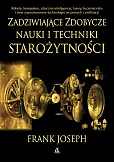 Zadziwiające zdobycze nauki i techniki starożytności