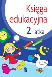 Księga edukacyjna 2-latkaJulia Śniarowska