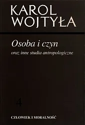 Osoba i czynKarol Wojtyła Osoba i czynKarol Wojtyła