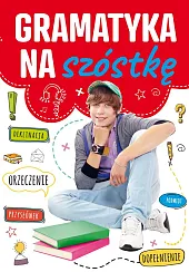 Gramatyka na szóstkę Gramatyka na szóstkę