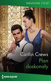 Plan doskonałyCaitlin Crews