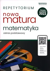 Repetytorium Nowa matura 2023 Matematyka Zakres,Adam Konstantynowicz Repetytorium Nowa matura 2023 Matematyka Zakres,Adam Konstantynowicz