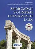 Zbiór zadań z Olimpiad Chemicznych L-LIX Zbiór zadań z Olimpiad Chemicznych L-LIX