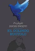 Przybądź Duchu Święty! Przybądź Duchu Święty!