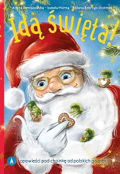 Idą świętaArleta Remiszewska Idą świętaArleta Remiszewska