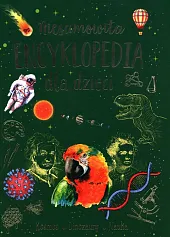 Niesamowita encyklopedia dla dzieci