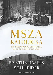 Msza katolickaAthanasius Schneider Msza katolickaAthanasius Schneider