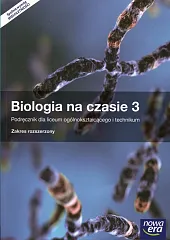 Biologia na czasie 3 Podręcznik Zakres rozszerzony
