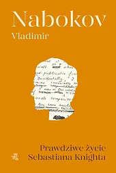 Prawdziwe życie Sebastiana KnightaVladimir Nabokov