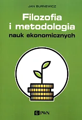 Filozofia i metodologia nauk ekonomicznych