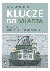 Klucze do miastaAnna Domaradzka