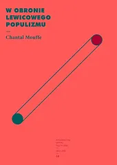 W obronie lewicowego populizmuChantal Mouffe