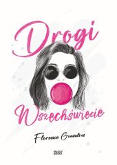 Drogi Wszechświecie Drogi Wszechświecie